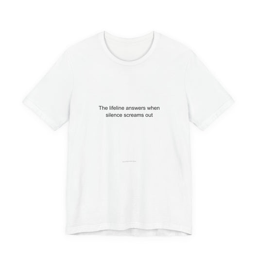 911 Dispatcher Hero T-Shirt | The Lifeline Answers When Silence Screams Out