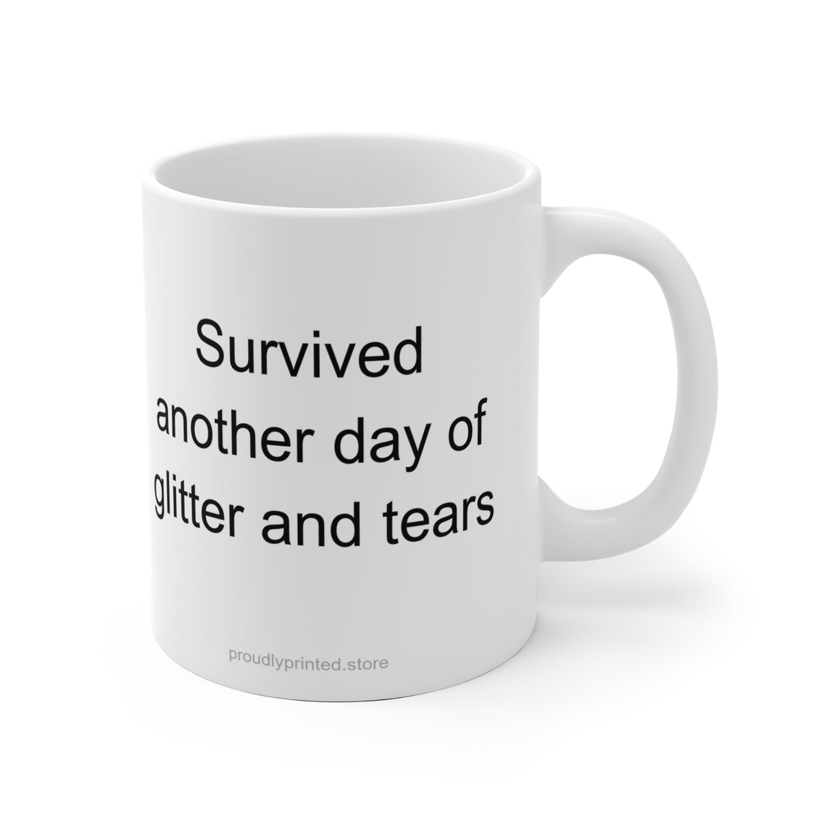 Pediatric Nurse Mug - Survived Another Day of Glitter and Tears Dark Humor Gift