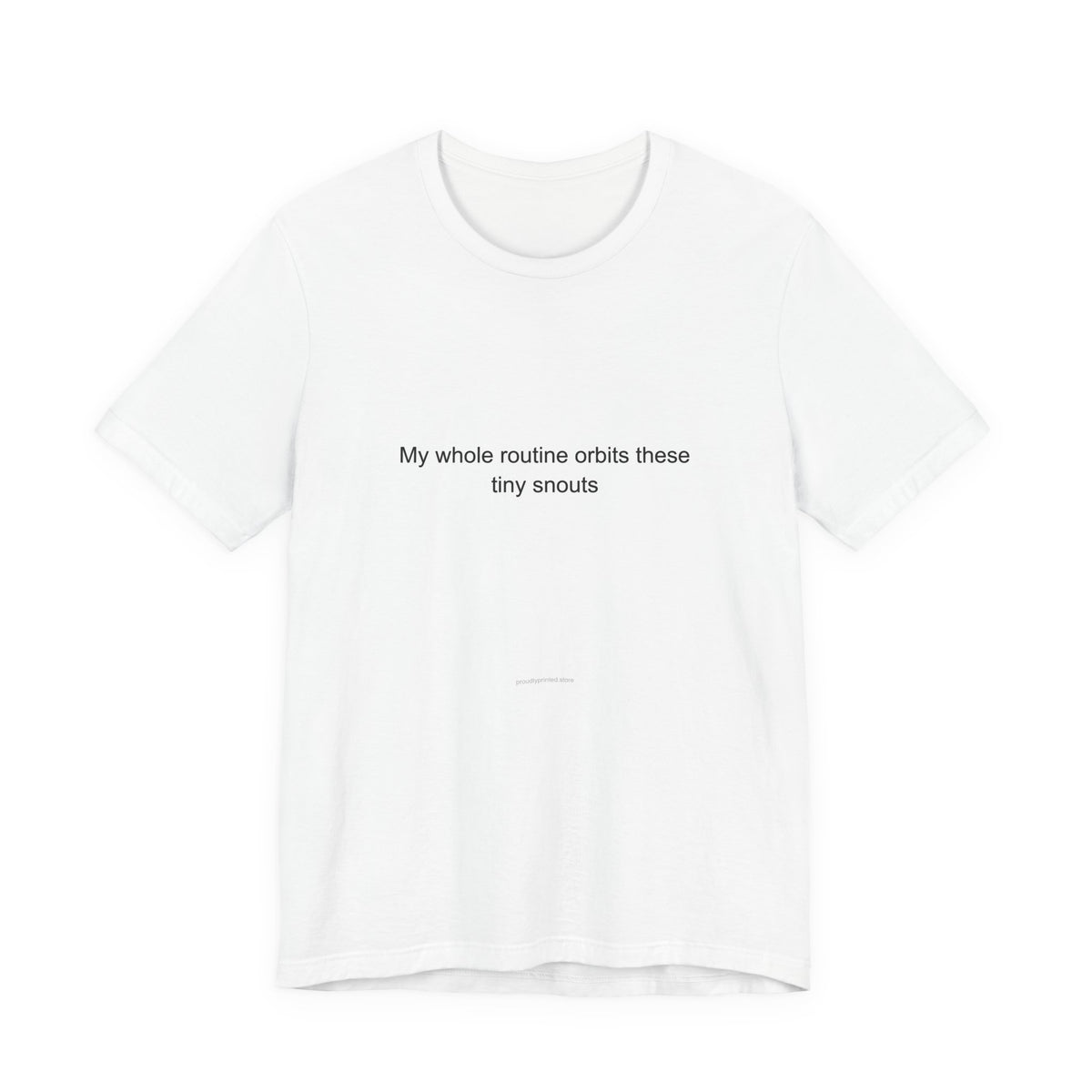 Yorkshire Terrier Owner Heartfelt T-Shirt - My Whole Routine Orbits These Tiny S