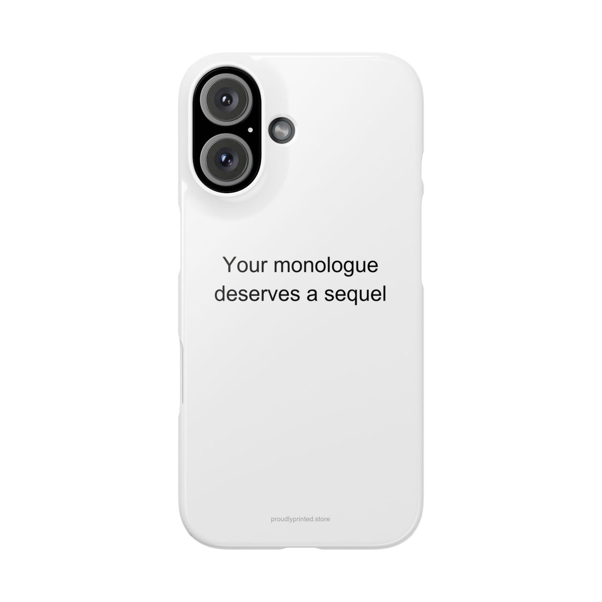 Sarcastic Psychiatrist Phone Case – Your Monologue Deserves a Sequel