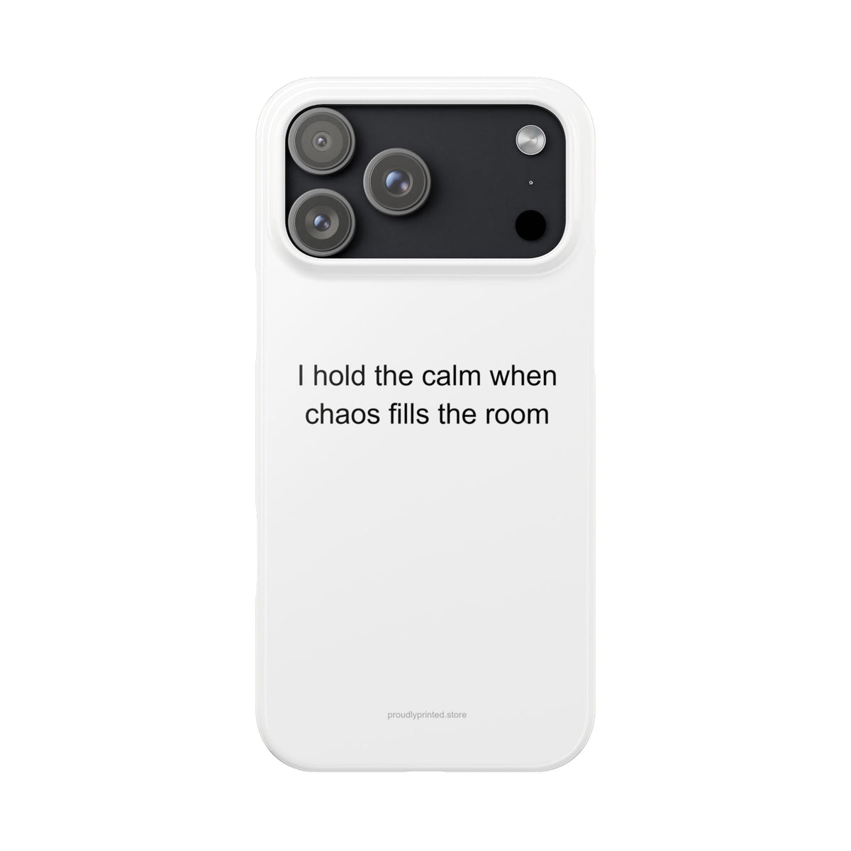 Heartfelt ER Doctor Phone Case – 'I Hold the Calm When Chaos Fills the Room'