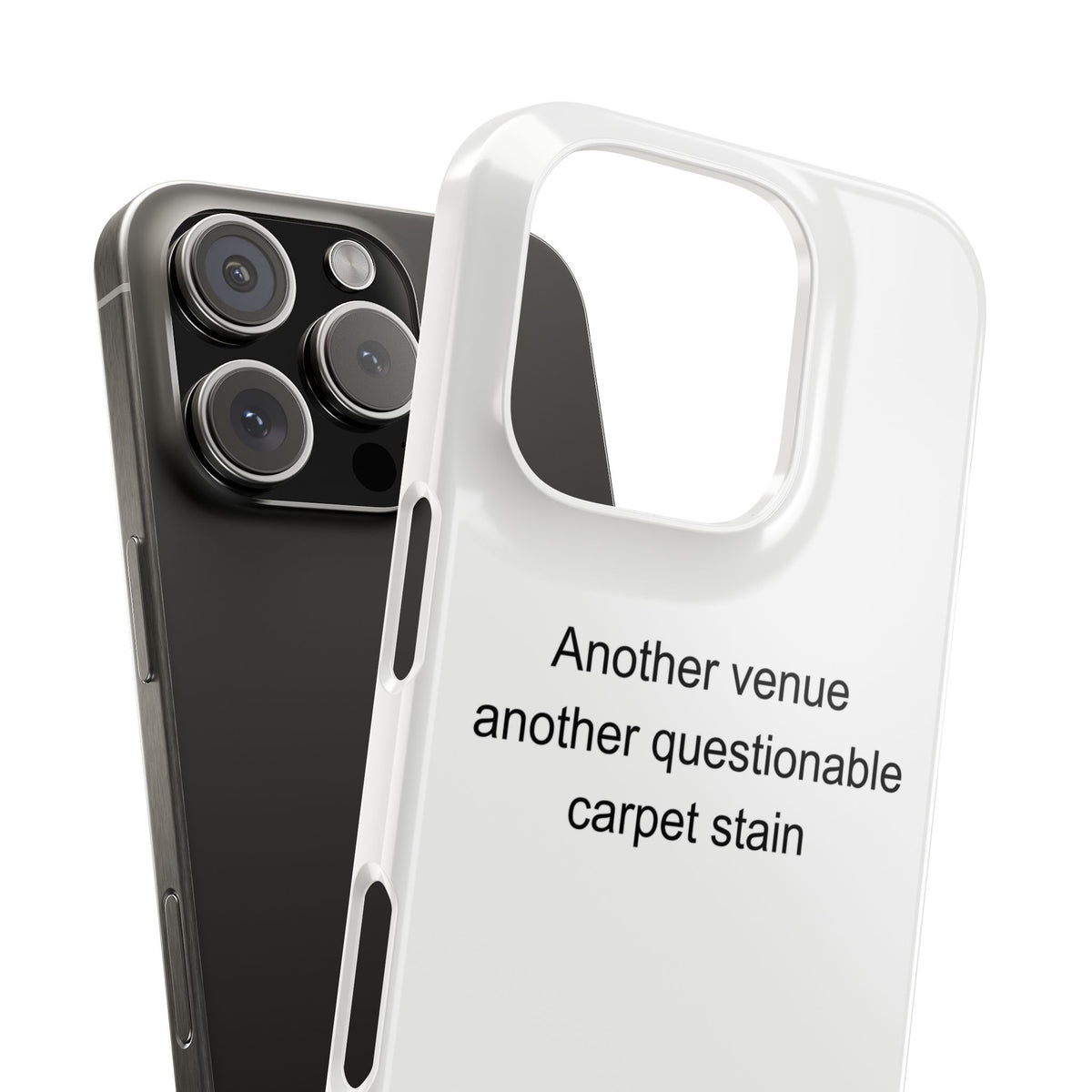Gigging Musician Phone Case – Another Venue Another Questionable Carpet Stain