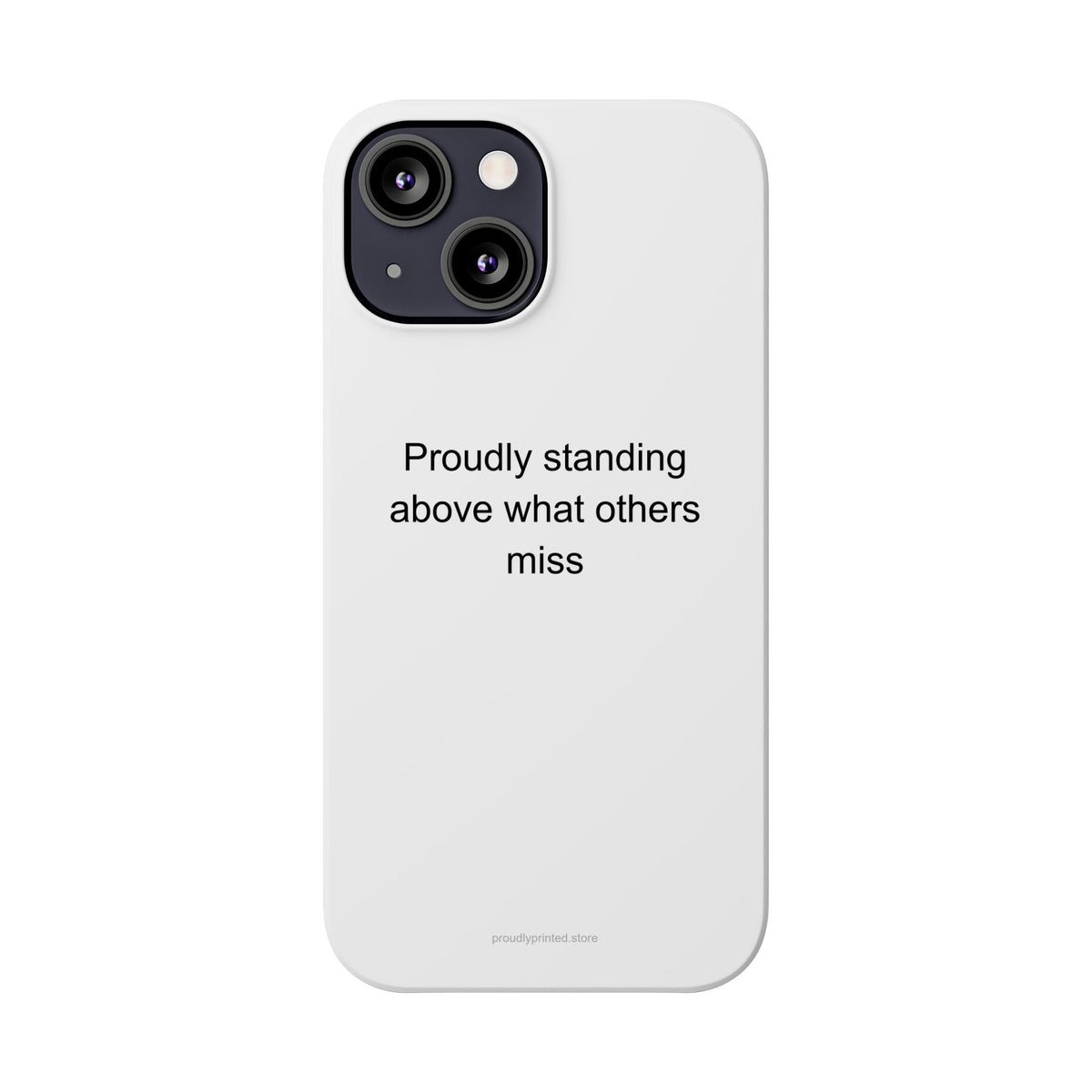 Proud Roofer Phone Case – Standing Above What Others Miss