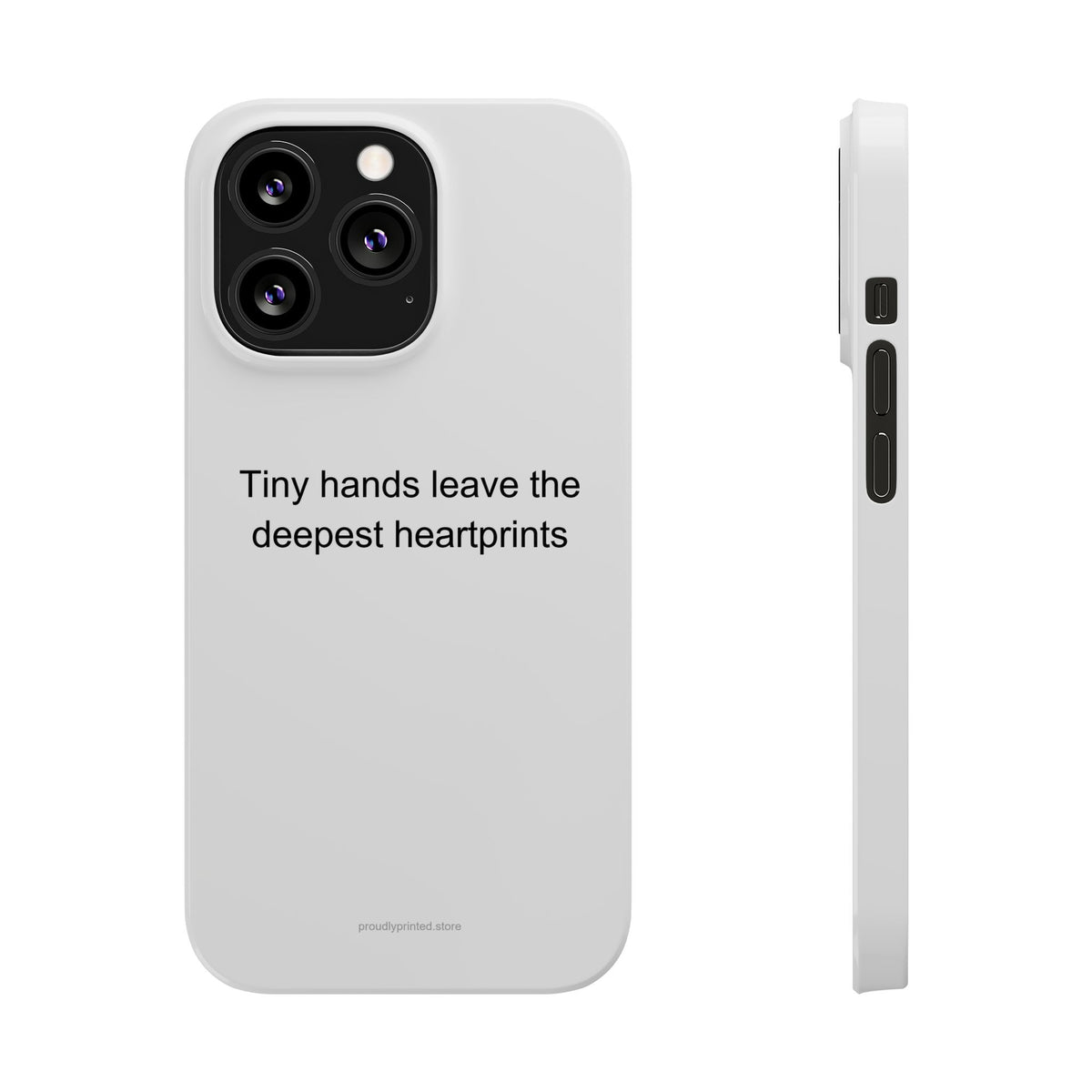 Pediatrician Phone Case | Tiny Hands Leave the Deepest Heartprints