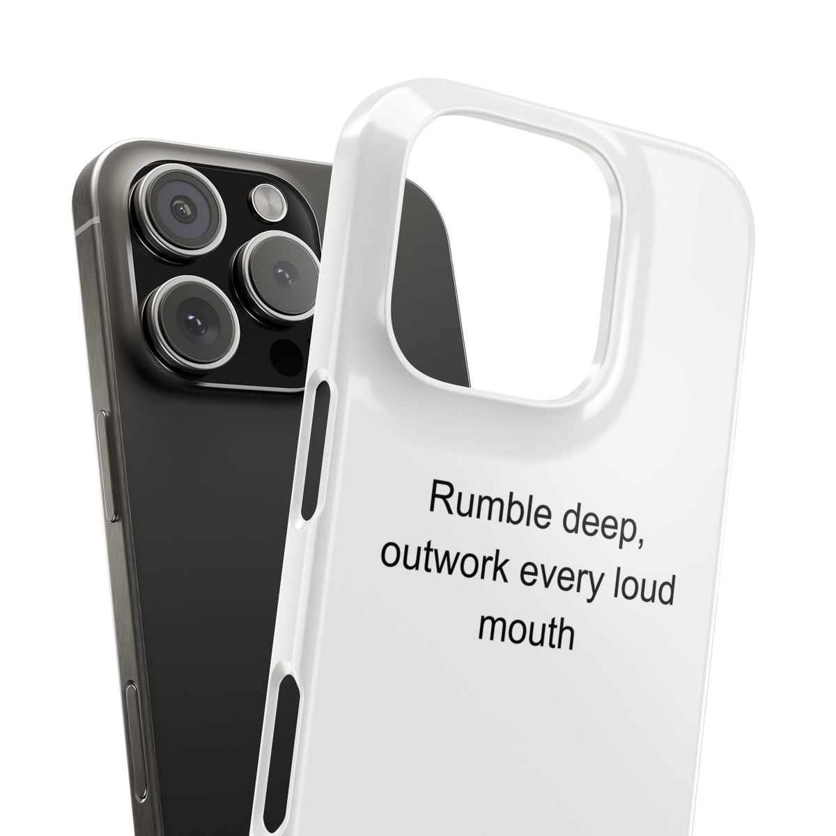 Mining Worker Motivational Phone Case – Rumble Deep, Outwork Every Loud Mouth