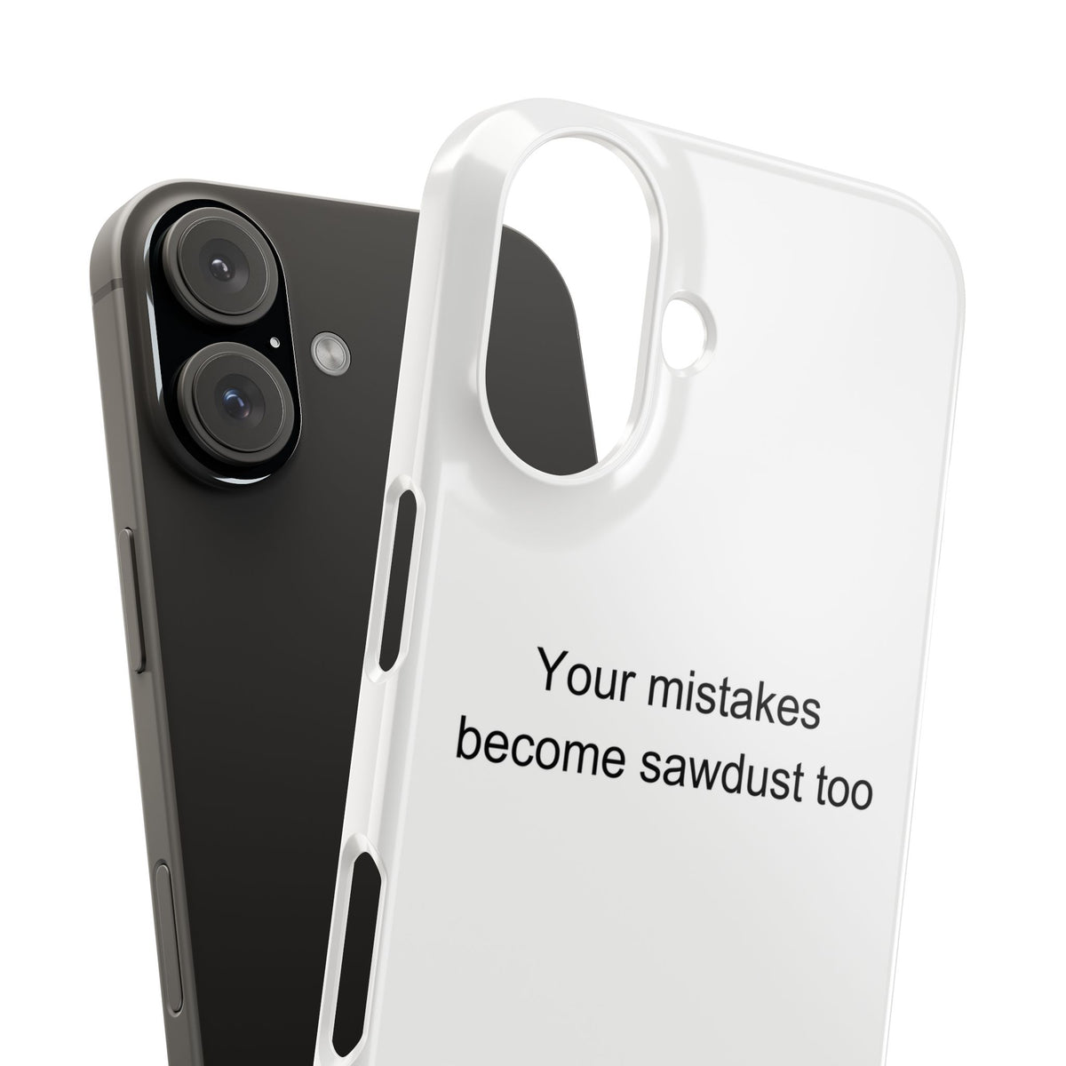 Carpenter Phone Case – Your Mistakes Become Sawdust Too | Dark Humor Woodworker