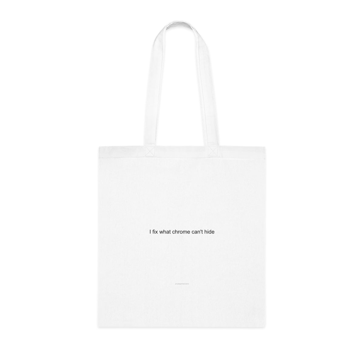 Mechanic Pride Tote Bag - I Fix What Chrome Can't Hide