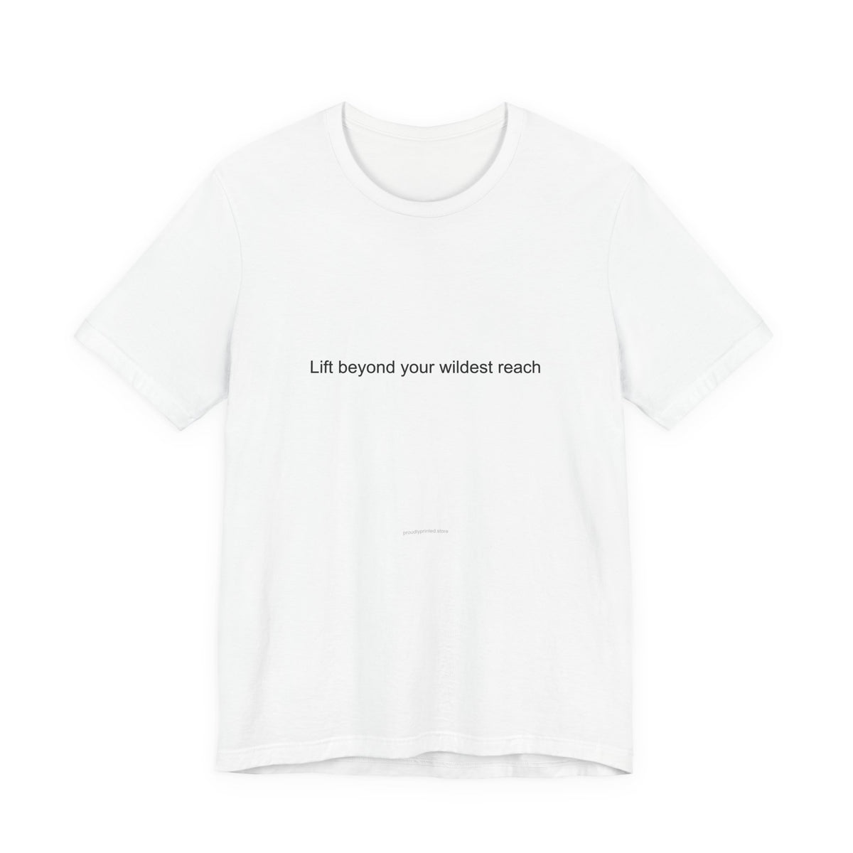 Crane Operator Motivational T-Shirt – Lift Beyond Your Wildest Reach