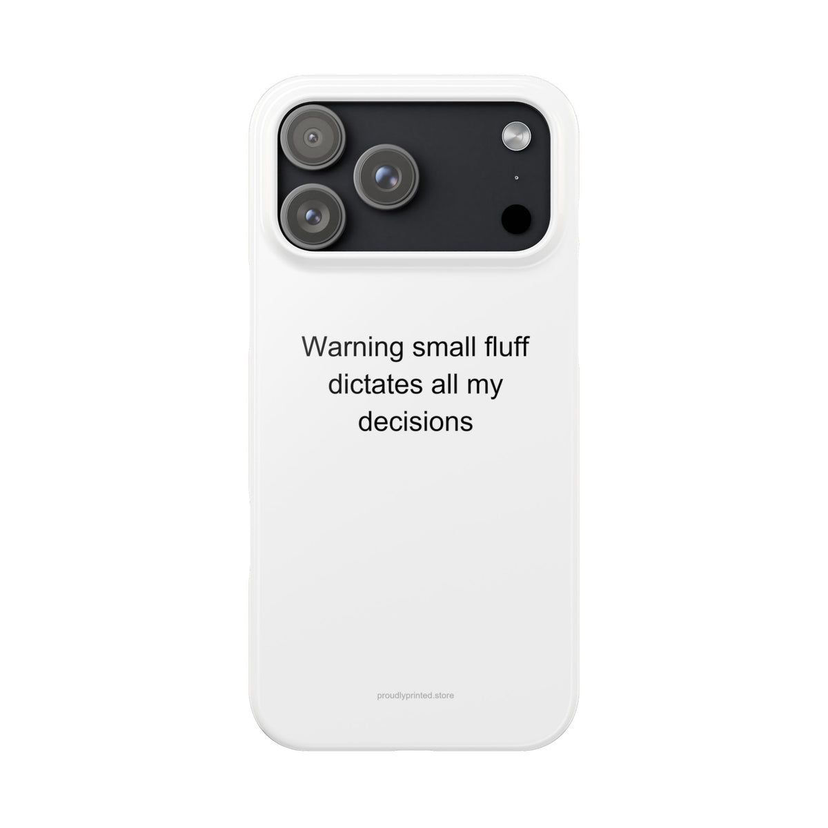 Jack Russell Terrier Dog Mom Phone Case - Funny Warning Small Fluff Dictates All