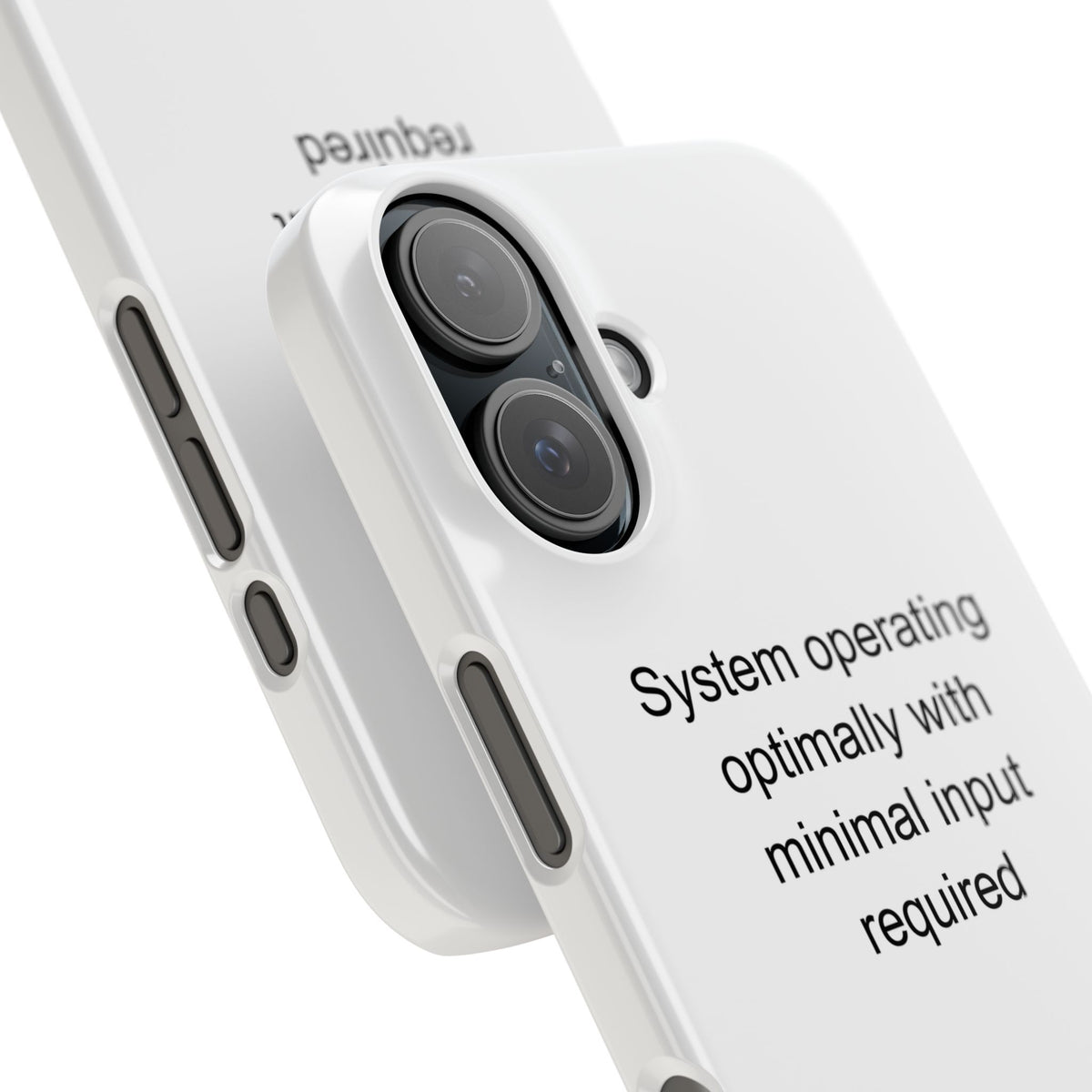 Autistic Adult Humor Phone Case - System Operating Optimally with Minimal Input