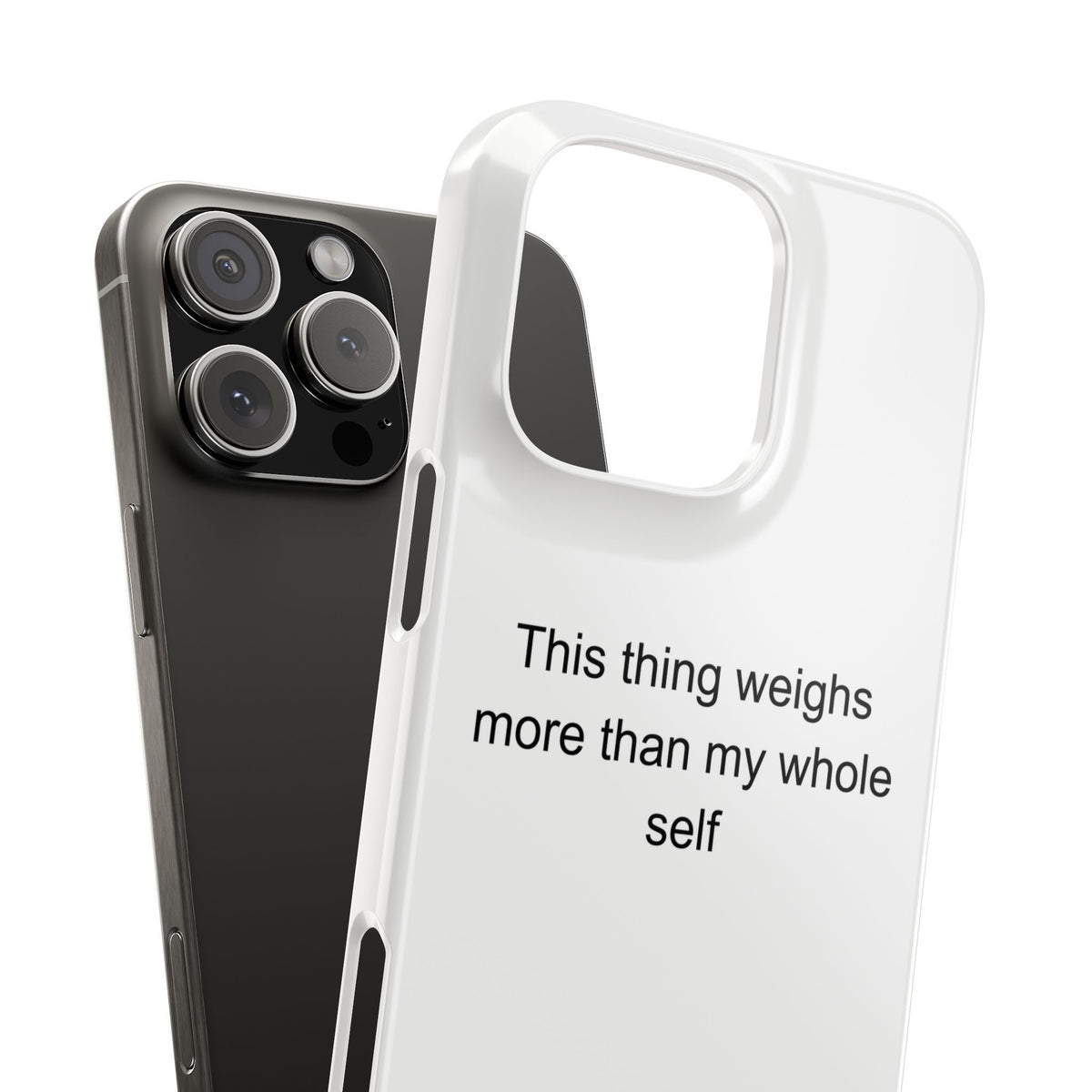 Sarcastic French Horn Player Phone Case – 'This Thing Weighs More Than My Whole