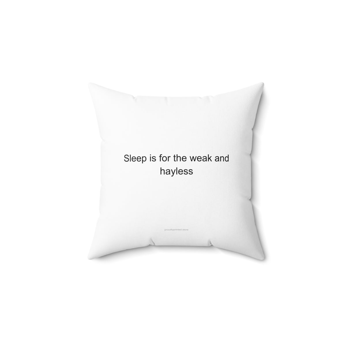 Funny Farmer Pillow – Sleep Is for the Weak and Hayless Gift