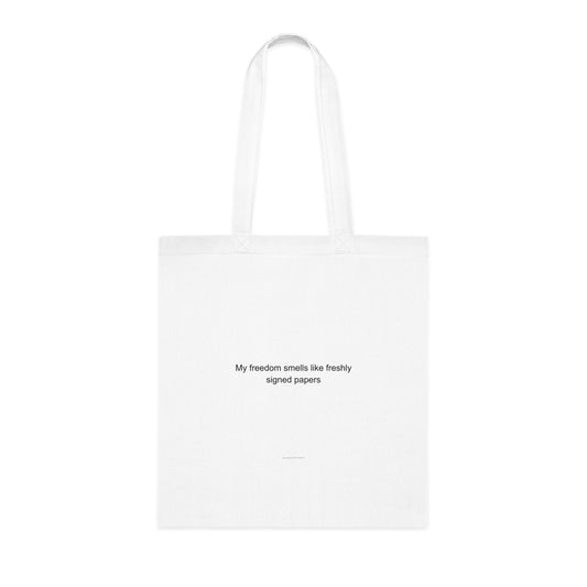 My freedom smells like freshly signed papers - Divorcee (empowerment) Tote Bag