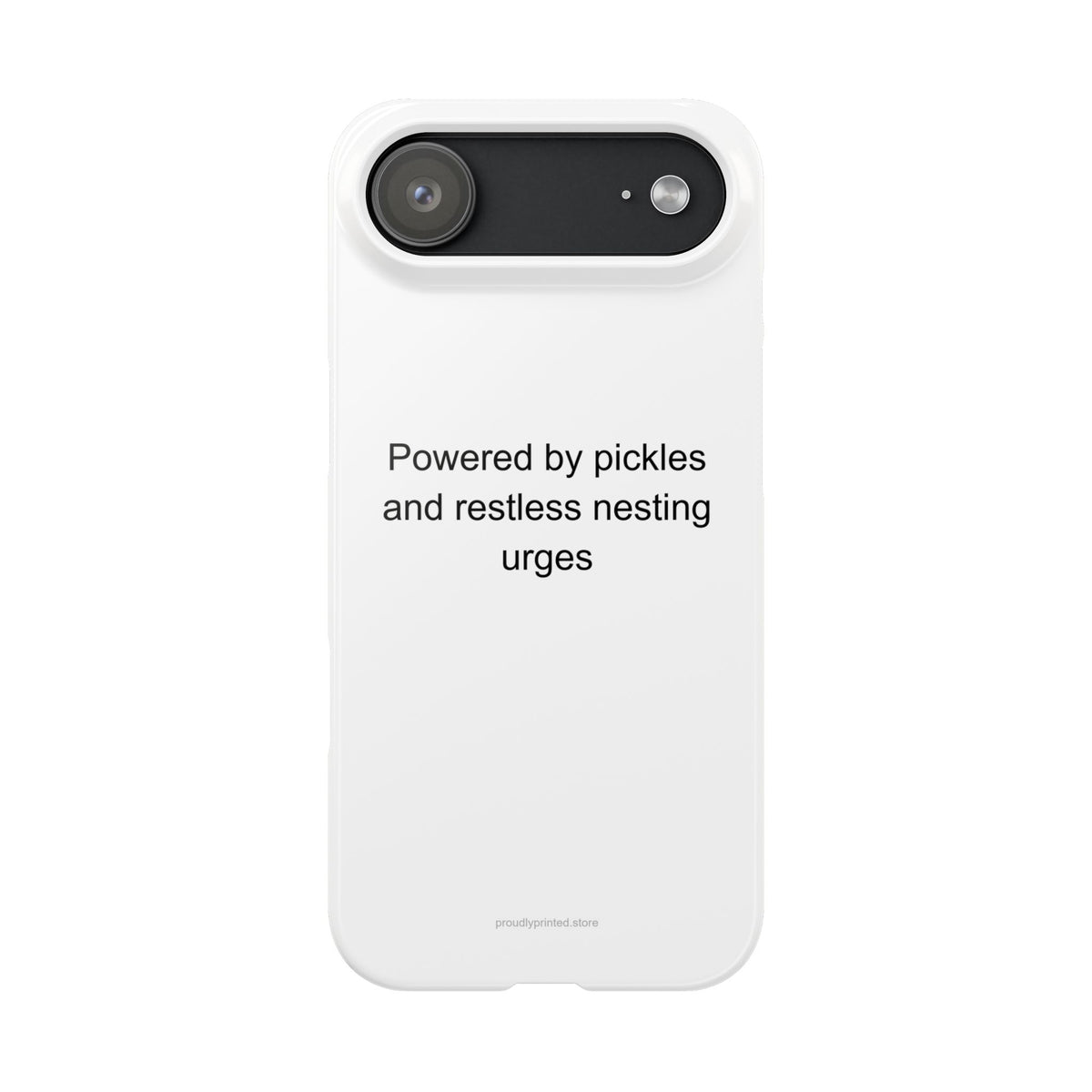 Pregnant Mom Phone Case - Powered by Pickles & Nesting Urges