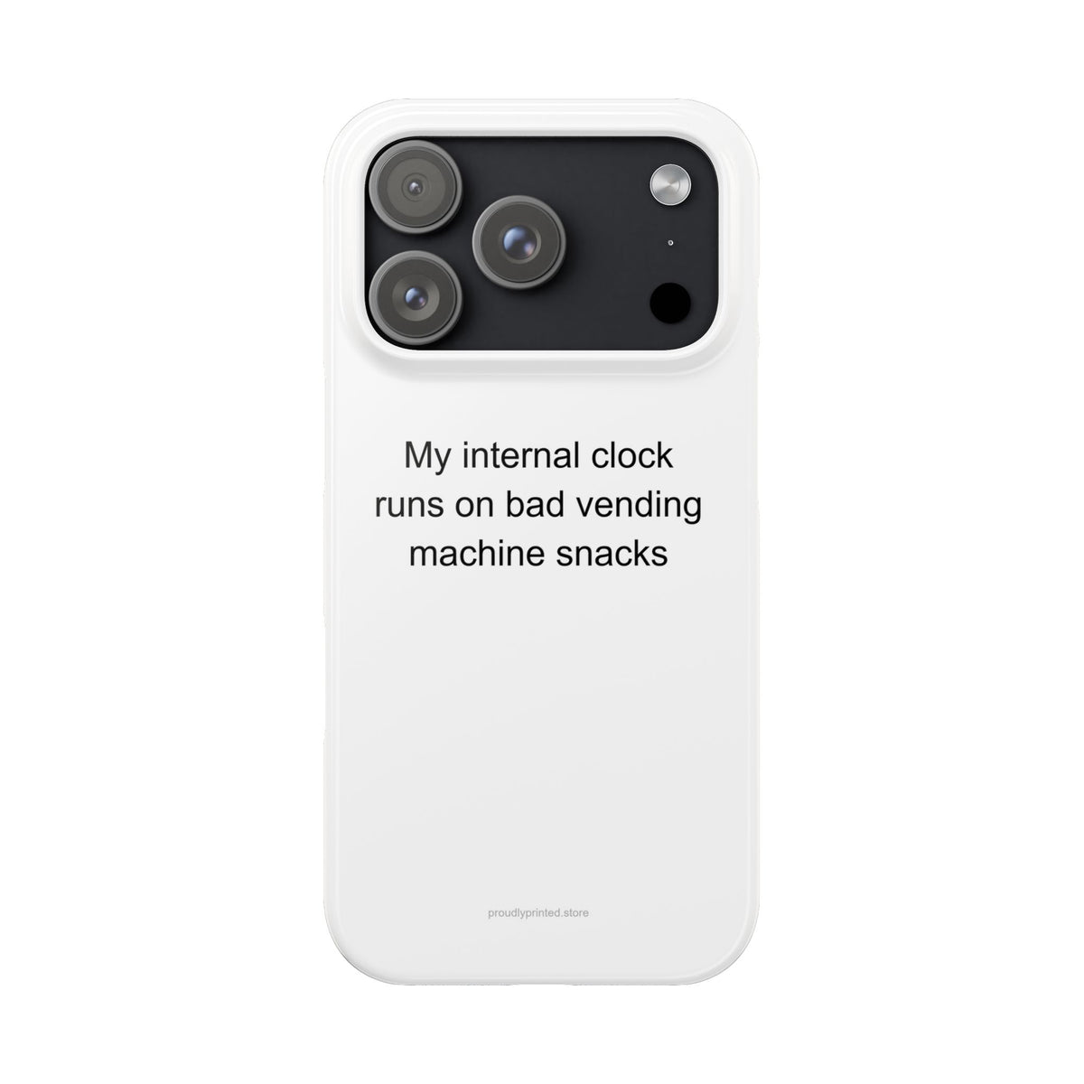My internal clock runs on bad vending machine snacks - Night Shift Worker Phone