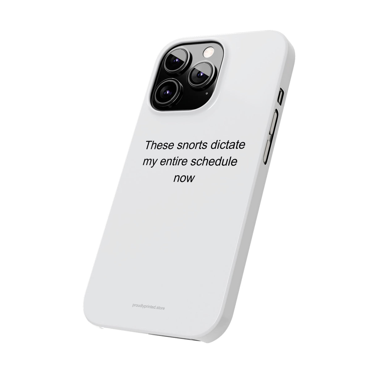 Funny French Bulldog Owner Phone Case – Snorts Dictate My Schedule