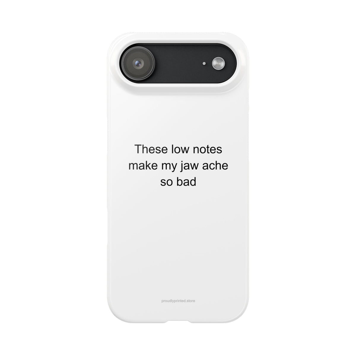 Sarcastic Trombone Player Phone Case – Low Notes Jaw Ache Gift