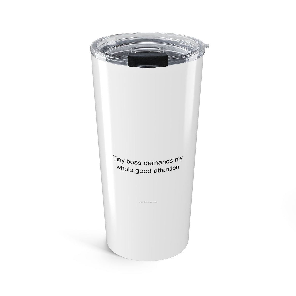 Yorkshire Terrier Owner Tumbler - Tiny Boss Demands My Whole Good Attention