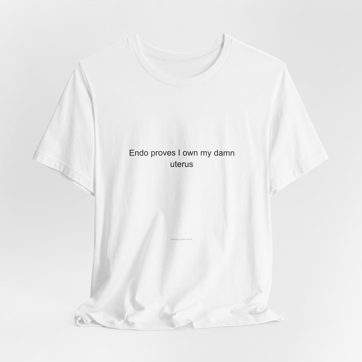 Endometriosis Warrior T-Shirt - Own Your Uterus Dark Humor Gift