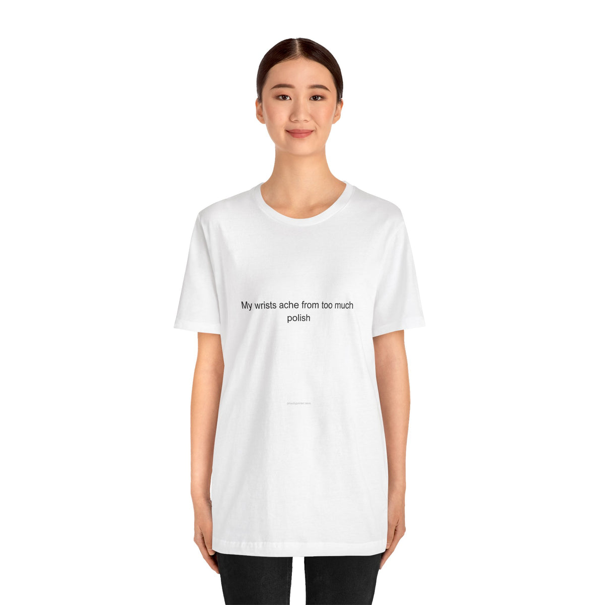 Pianist Dark Humor T-Shirt - My Wrists Ache From Too Much Polish
