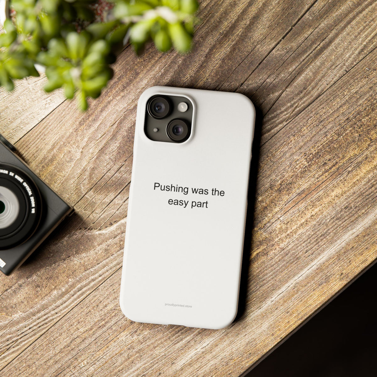 Midwife Phone Case - Push Present for Labor & Delivery Nurse