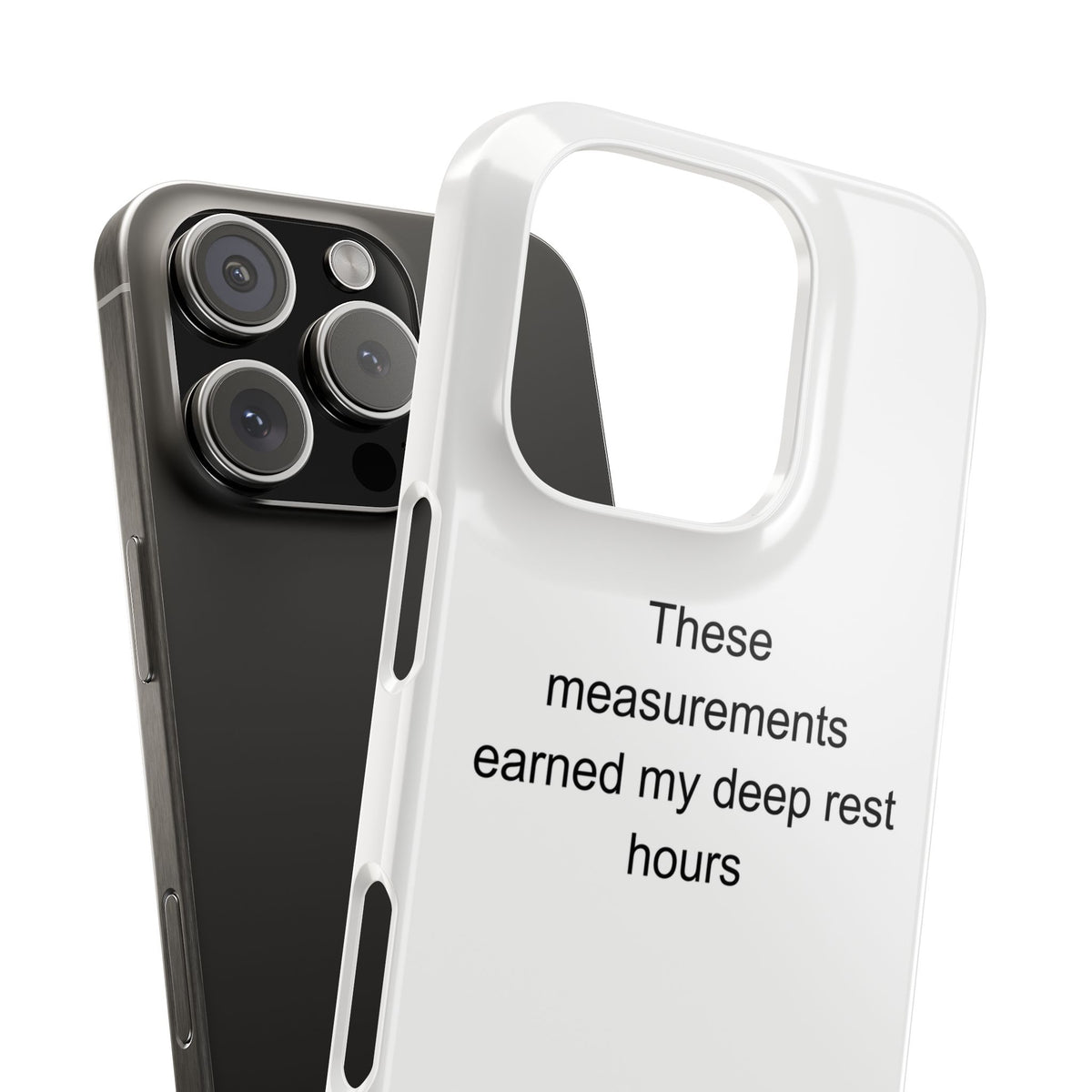 Sarcastic Optometrist Phone Case - These Measurements Earned My Deep Rest Hours
