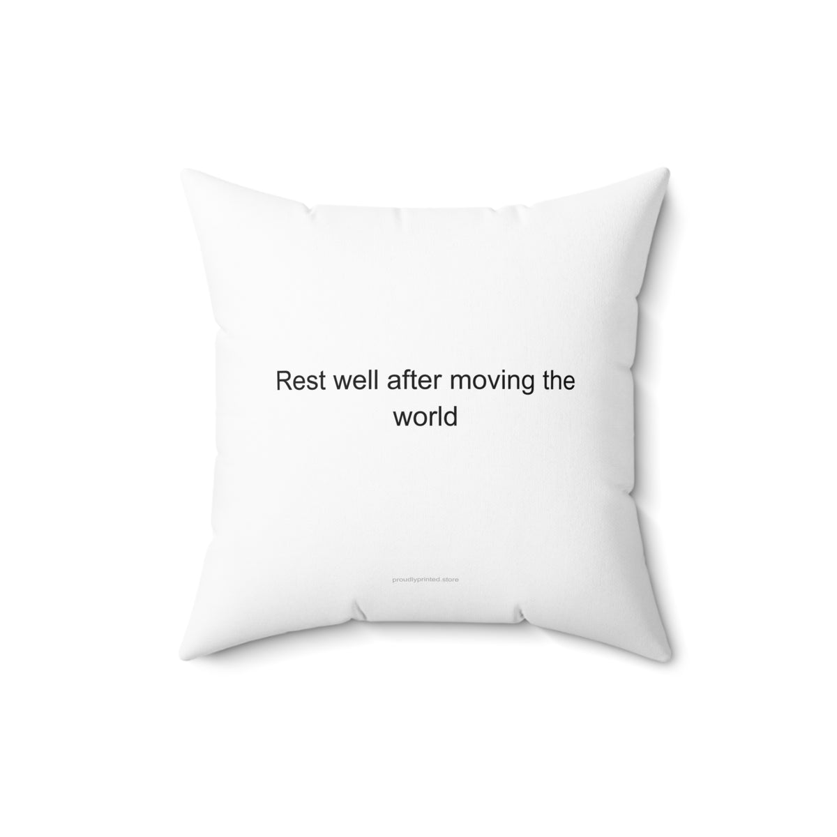 Motivational Warehouse Worker Pillow – Rest Well After Moving the World