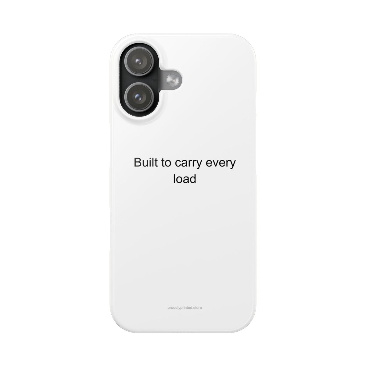 Motivational Builder Phone Case – Built to Carry Every Load