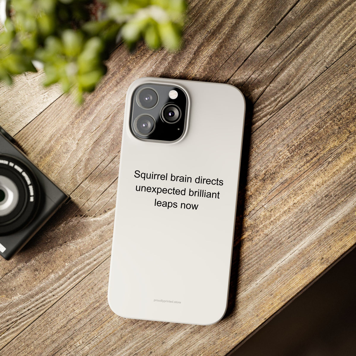 ADHD Adult Pride Phone Case – Squirrel Brain Brilliant Leaps