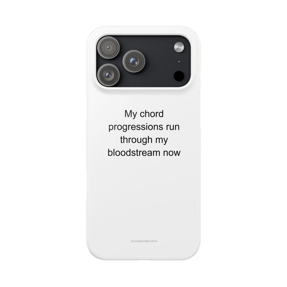 Music Student Phone Case – My Chord Progressions Run Through My Bloodstream