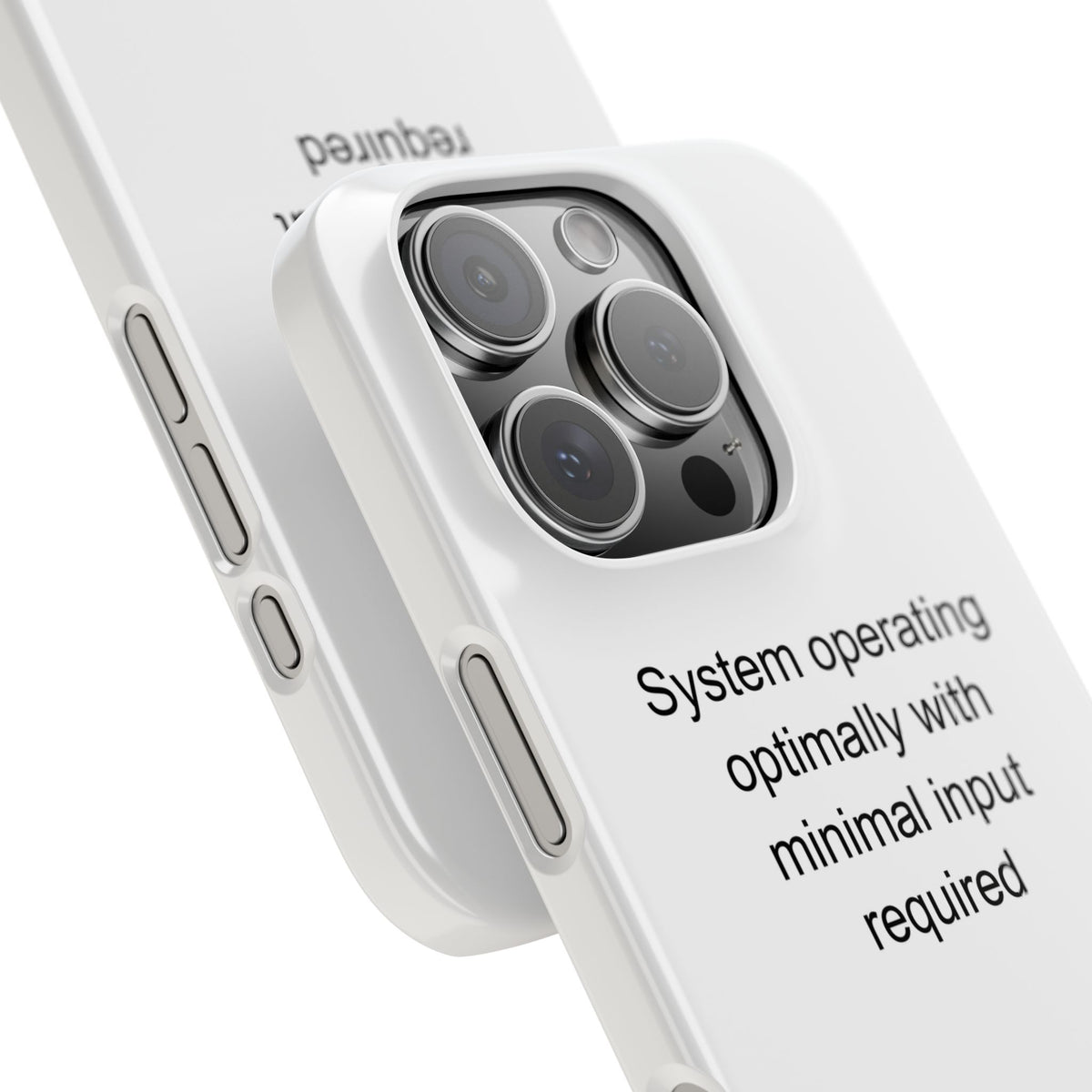Autistic Adult Humor Phone Case - System Operating Optimally with Minimal Input