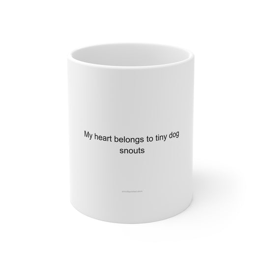 Yorkshire Terrier Owner Heartfelt Mug – My Heart Belongs to Tiny Dog Snouts