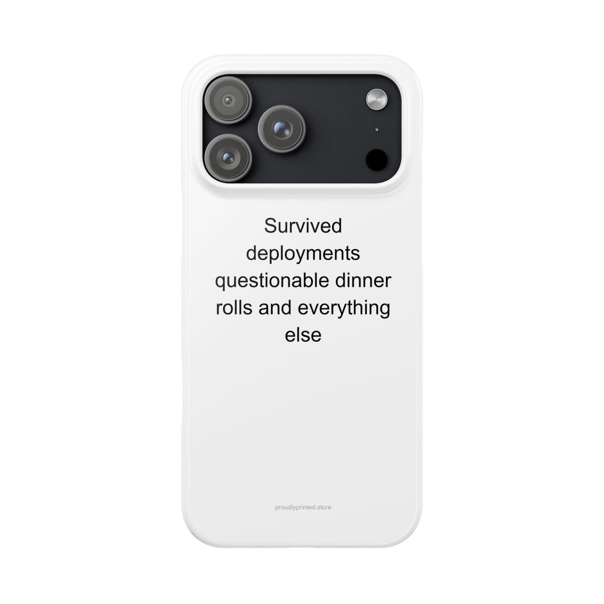 Military Spouse Phone Case – Survived Deployments, Questionable Dinner Rolls & E