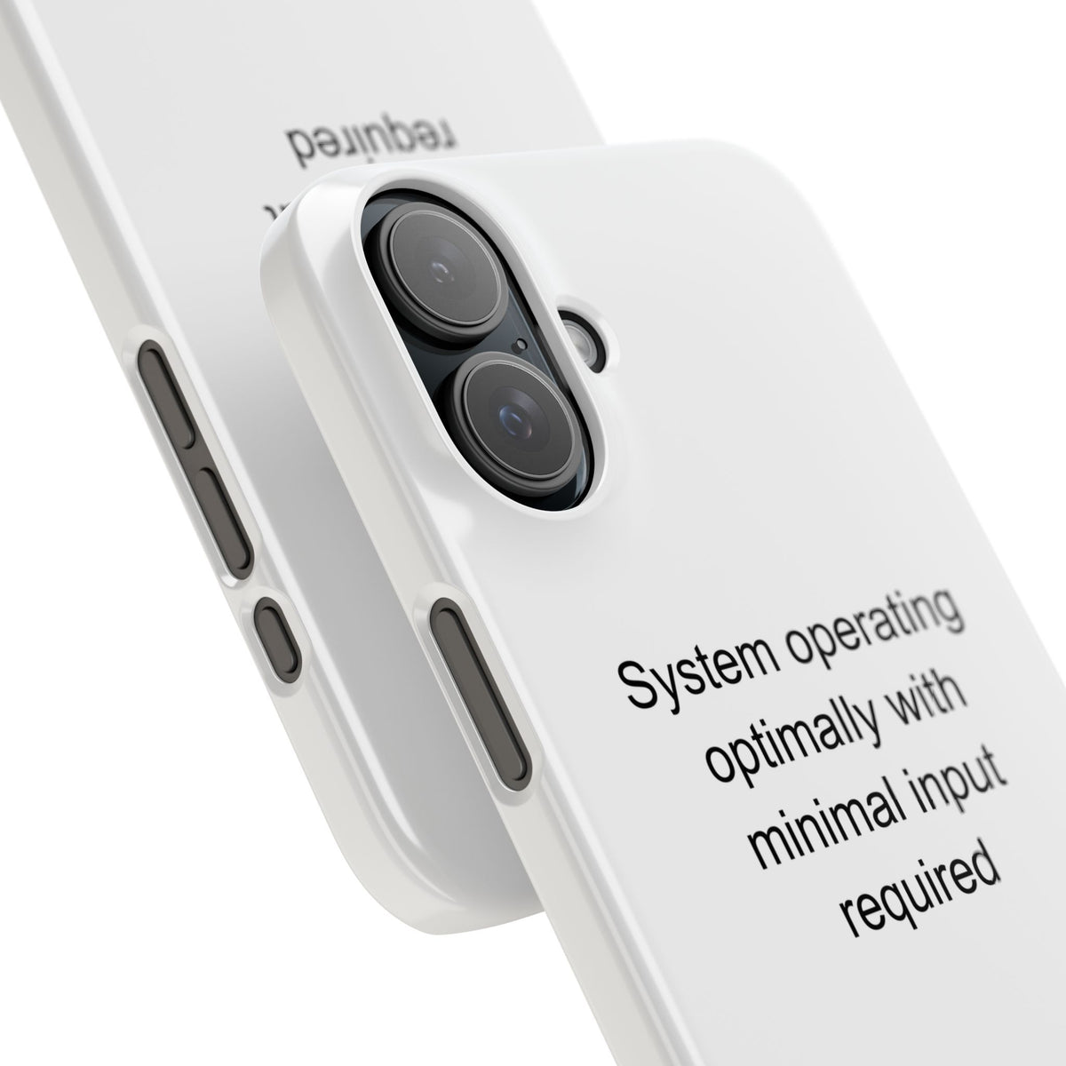 Autistic Adult Humor Phone Case - System Operating Optimally with Minimal Input