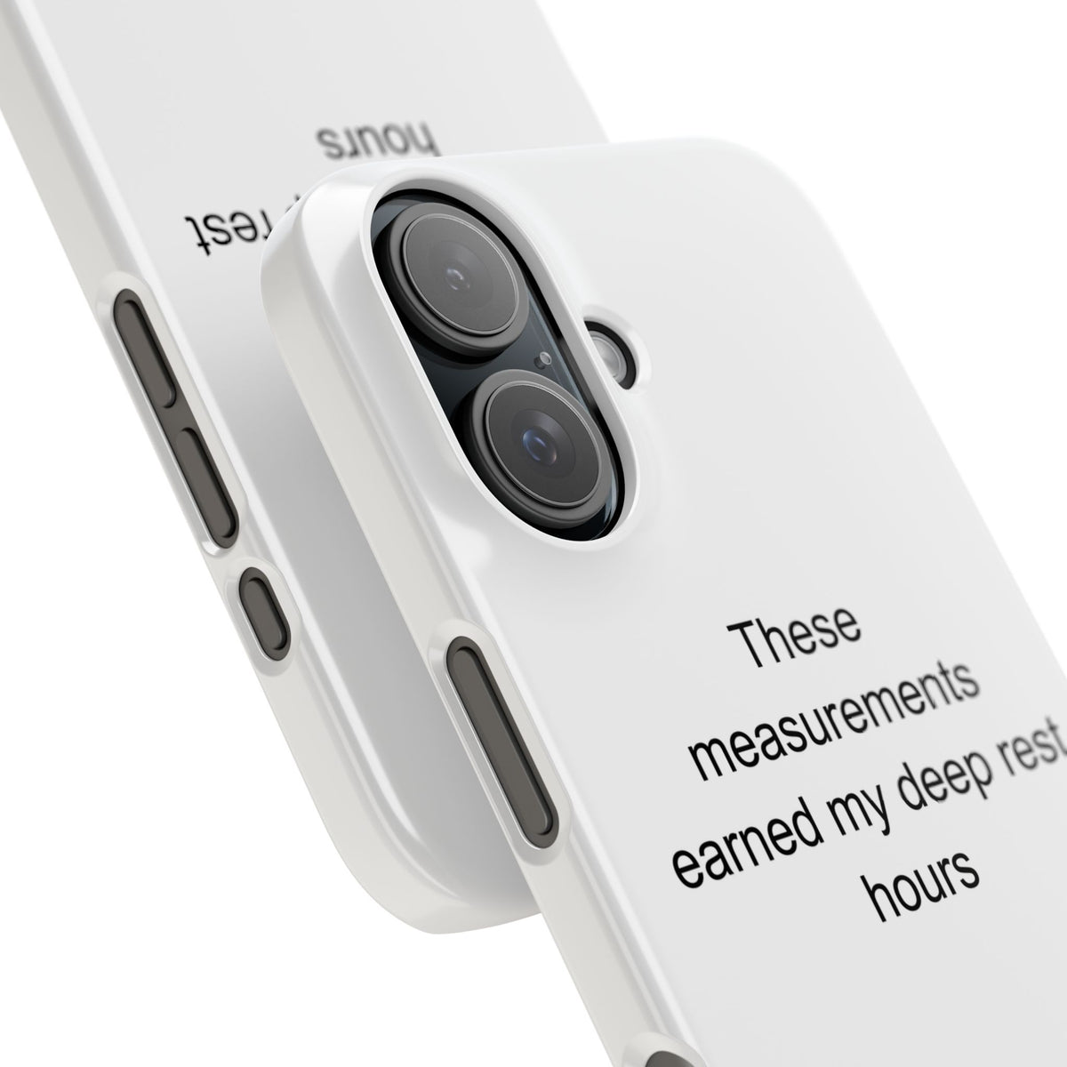 Sarcastic Optometrist Phone Case - These Measurements Earned My Deep Rest Hours