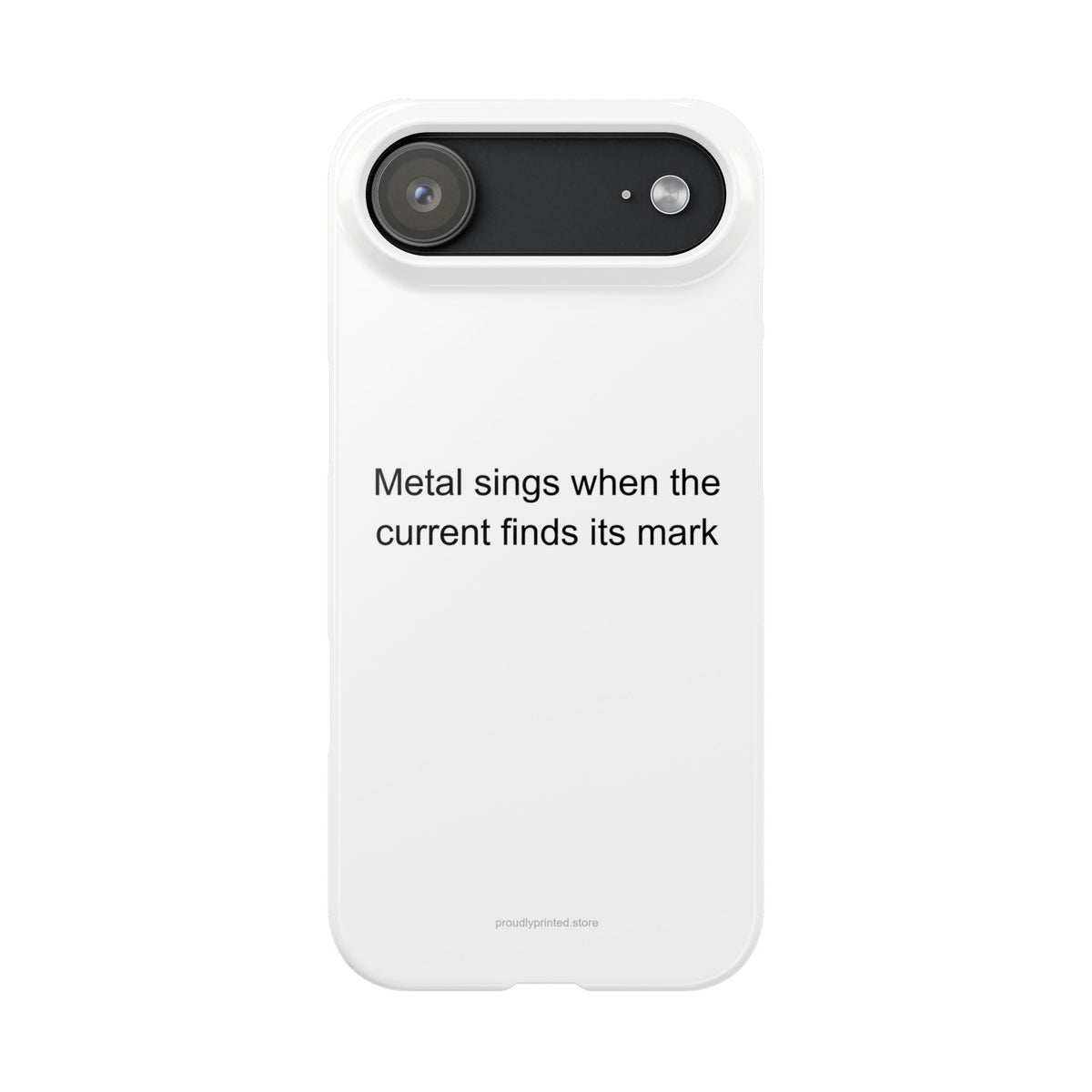 Welder Phone Case - Metal Sings When the Current Finds Its Mark