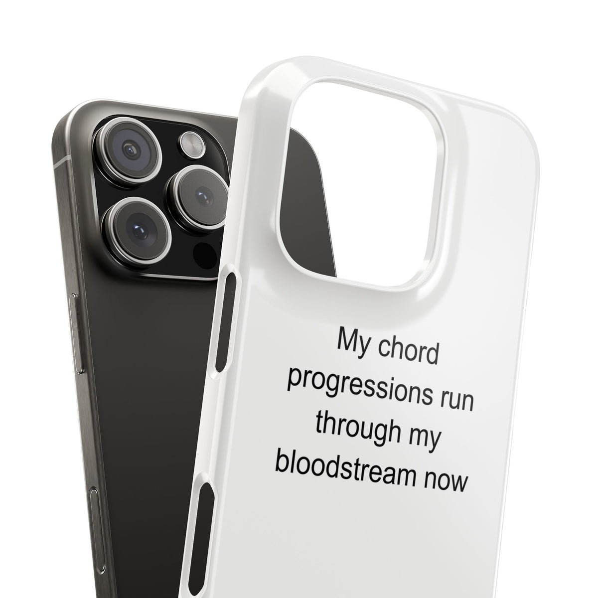 Music Student Phone Case – My Chord Progressions Run Through My Bloodstream