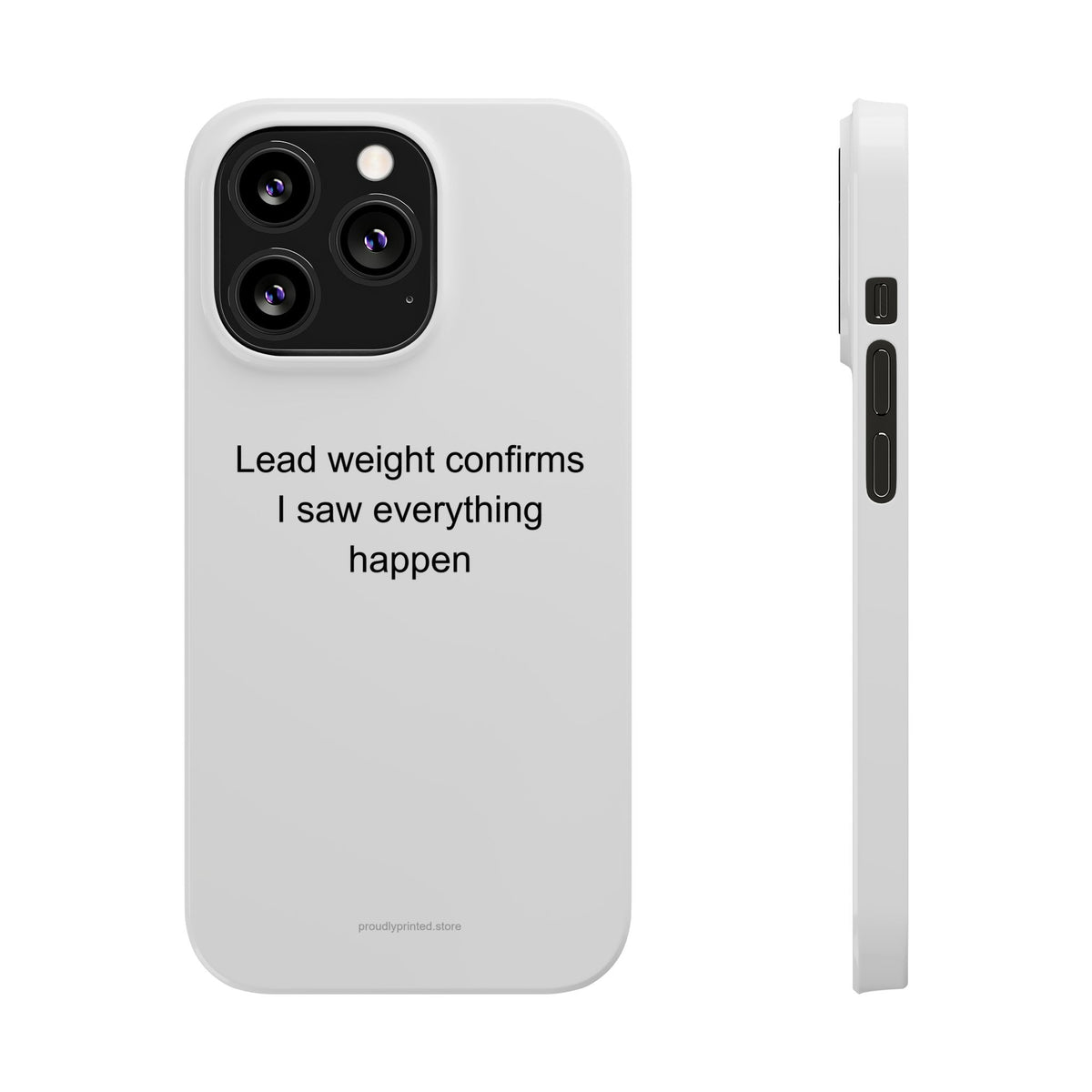 Radiographer Phone Case - Sarcastic Lead Weight Saying for X-Ray Techs