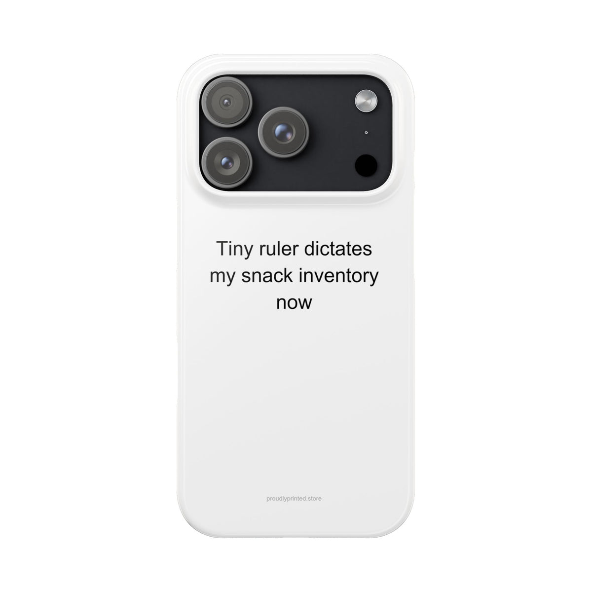 Shih Tzu Owner Phone Case - Tiny Ruler Dictates My Snack Inventory Now