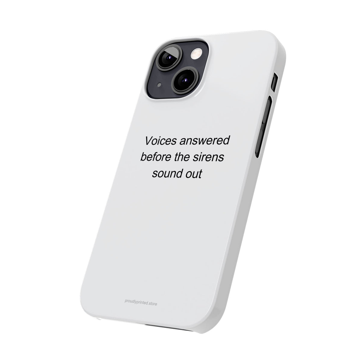 911 Dispatcher Phone Case - Voices Answered Before the Sirens Sound Out