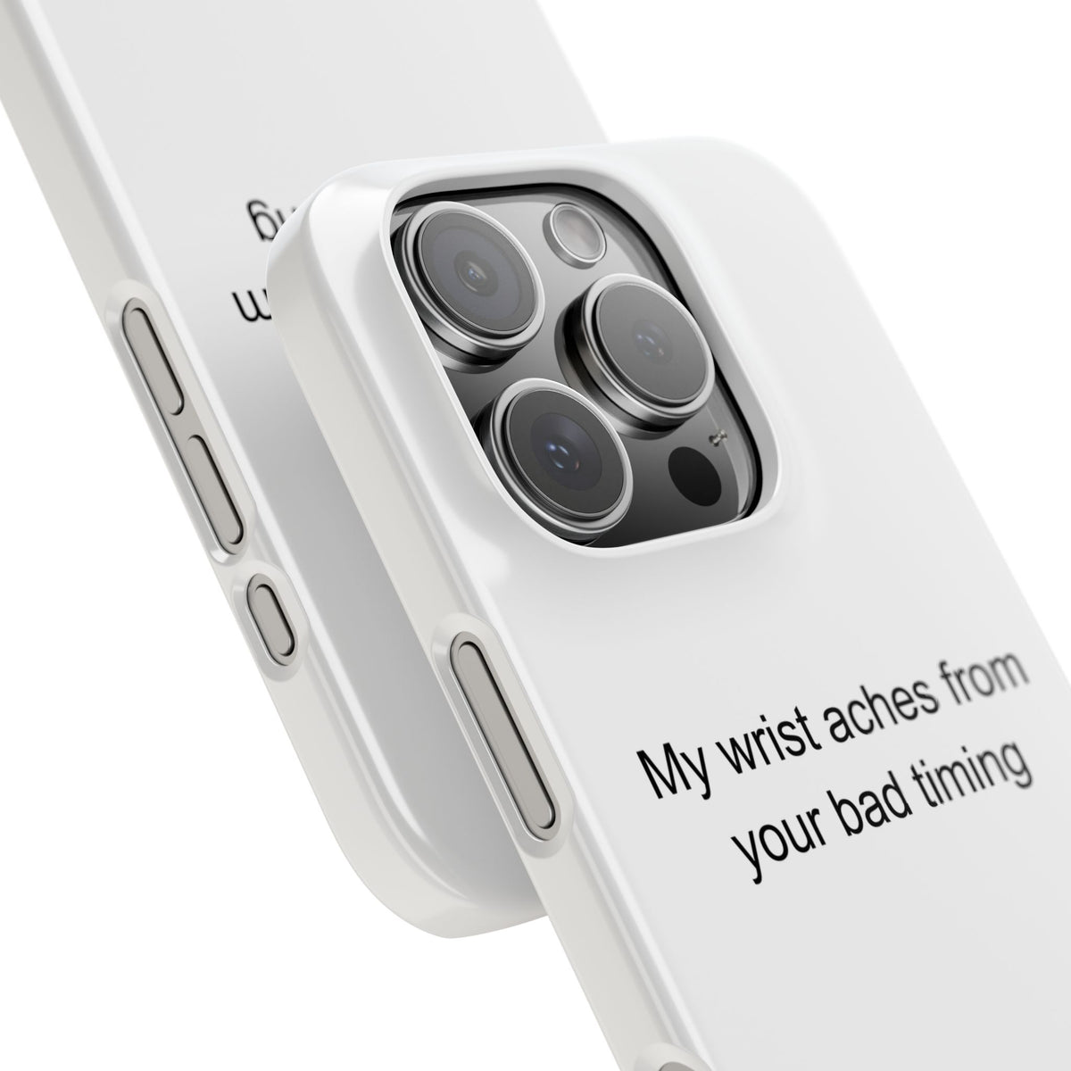 Sarcastic Pianist Phone Case – 'My Wrist Aches from Your Bad Timing'