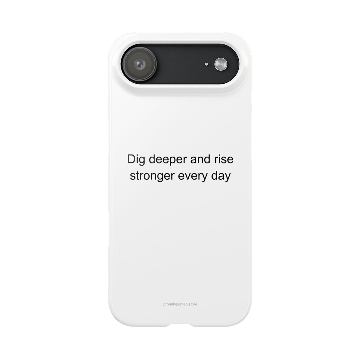 Mining Worker Motivational Phone Case - Dig Deeper Rise Stronger