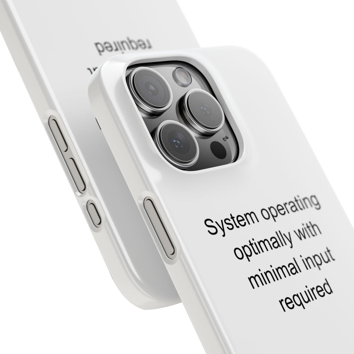 Autistic Adult Humor Phone Case - System Operating Optimally with Minimal Input