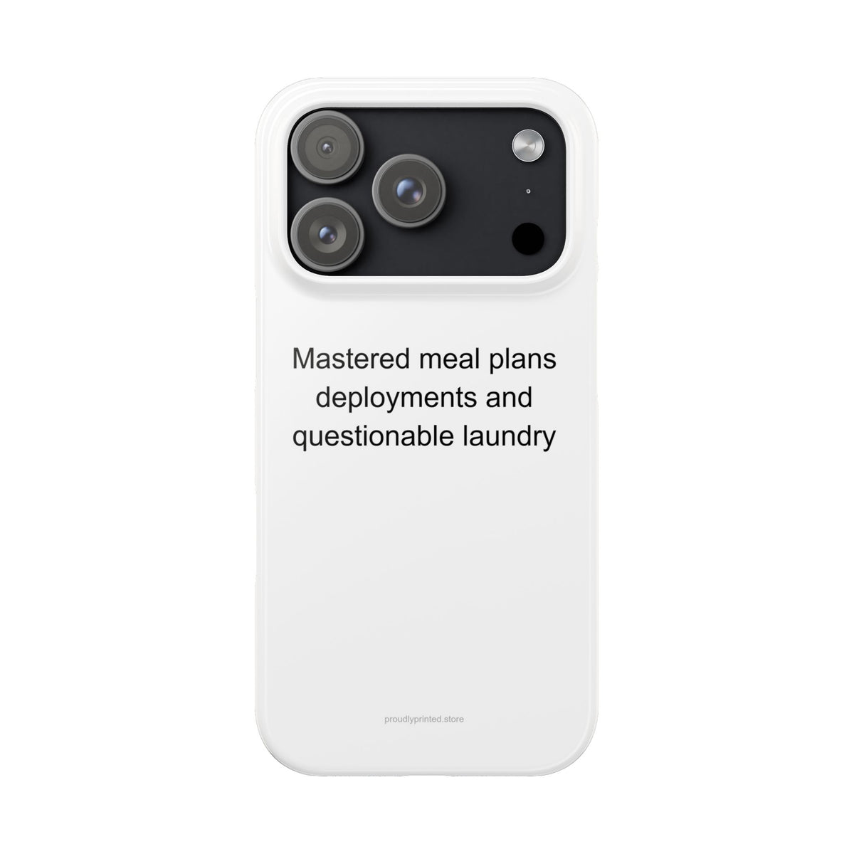 Military Spouse Phone Case - Deployment Survival Humor Gift
