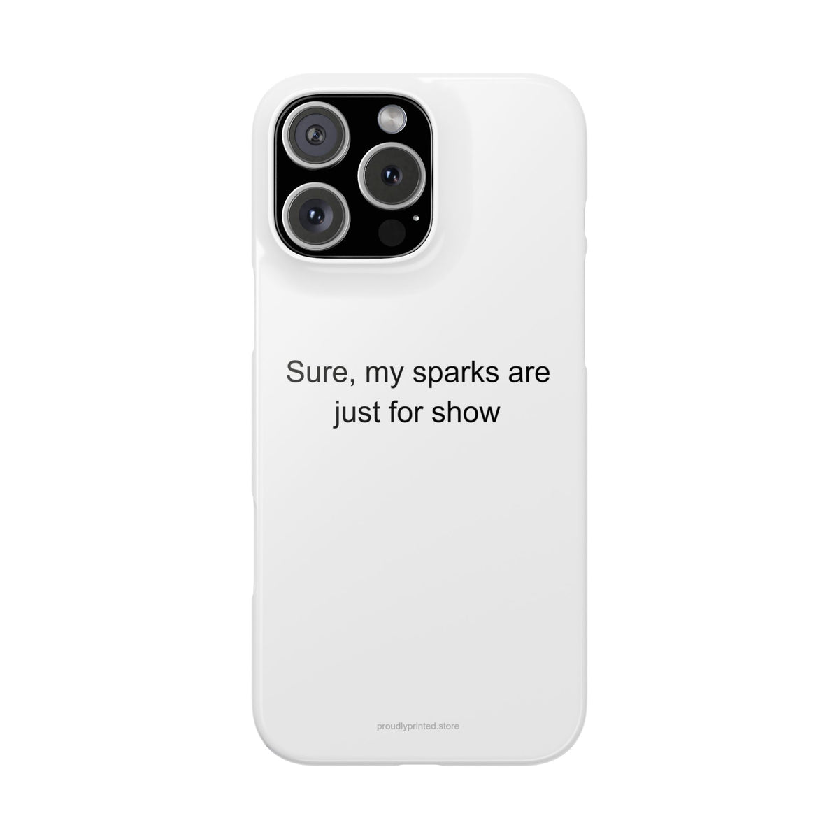 Sarcastic Welder Phone Case – 'Sure, My Sparks Are Just for Show' – Durable Shoc