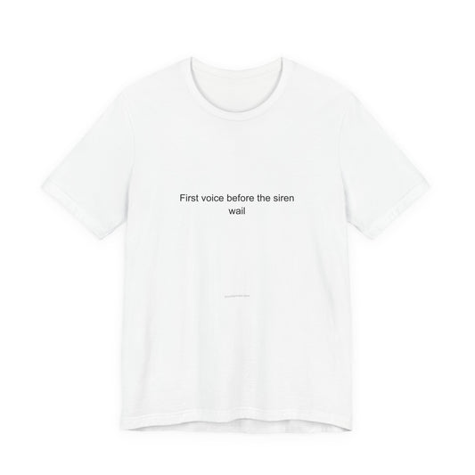 911 Dispatcher Hero T-Shirt – 'First Voice Before the Siren Wail'