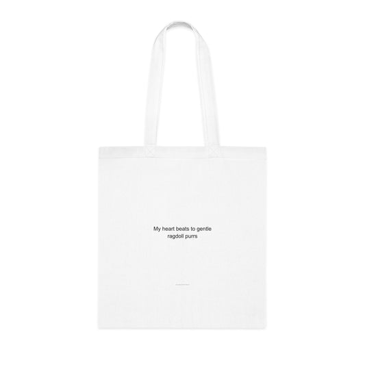 My heart beats to gentle ragdoll purrs - Ragdoll Cat Owner Tote Bag