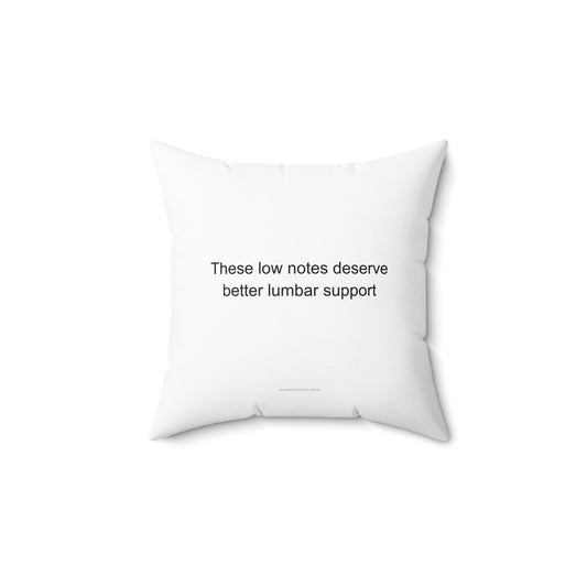 Sarcastic Double Bass Player Pillow – Low Notes, Lumbar Support