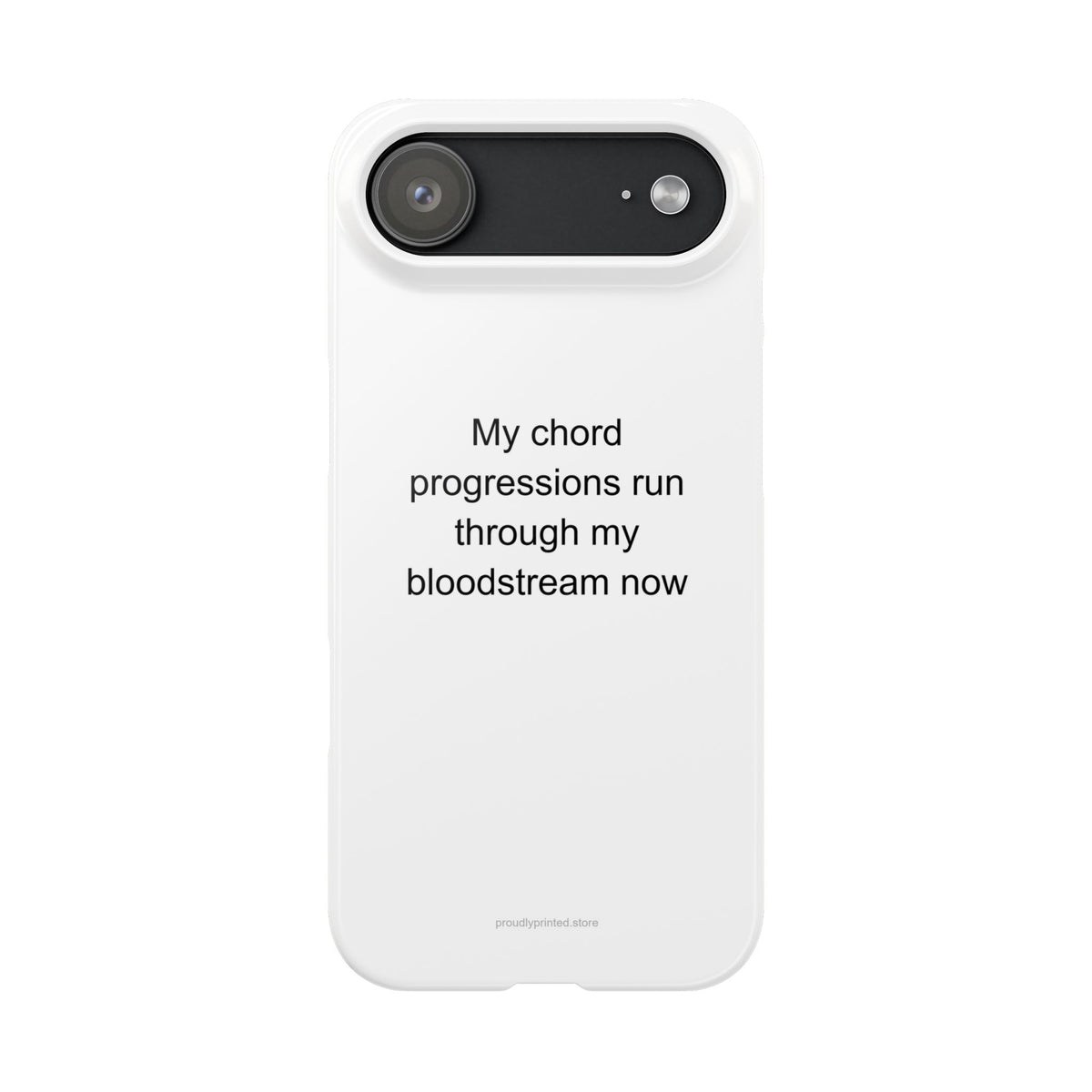 Music Student Phone Case – My Chord Progressions Run Through My Bloodstream