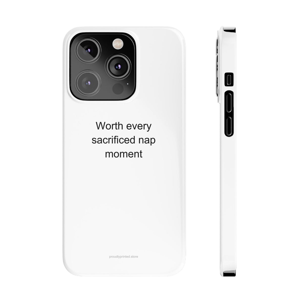 Dog Mom Phone Case – Worth Every Sacrificed Nap Moment